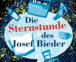 DIE STERNSTUNDE DES JOSEF BIEDER
